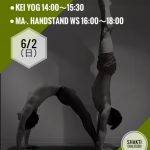 6/2、月に一度イベントKEI YOG‼︎  ma-.HandStand WS‼︎