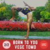 2020！2月2日‼︎BORN TO YOG with Vege & Tomo🙌